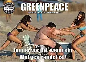 Klicken Sie auf die Grafik fr eine grere Ansicht

Name:	Greenpeace.jpg
Hits:	355
Gre:	72,2 KB
ID:	436380