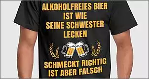 Klicken Sie auf die Grafik fr eine grere Ansicht

Name:	alkoholfreies-bier-ist-maenner-t-shirt.jpg
Hits:	120
Gre:	46,1 KB
ID:	806537