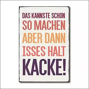Klicken Sie auf die Grafik fr eine grere Ansicht

Name:	Das-Kannste-schon-so-machen-aber-dann-is-es-halt-Kacke-R2.jpg
Hits:	283
Gre:	60,2 KB
ID:	859572